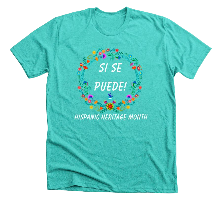 Teeshirt with Si Se Puede logo; available for purchase